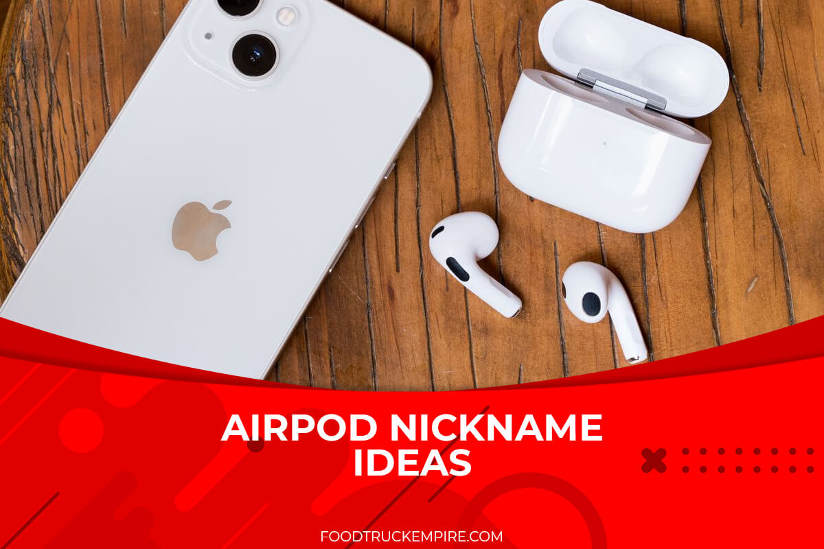 252+ Crazy AirPod Nickname Ideas You Can Try (2022 Update)
