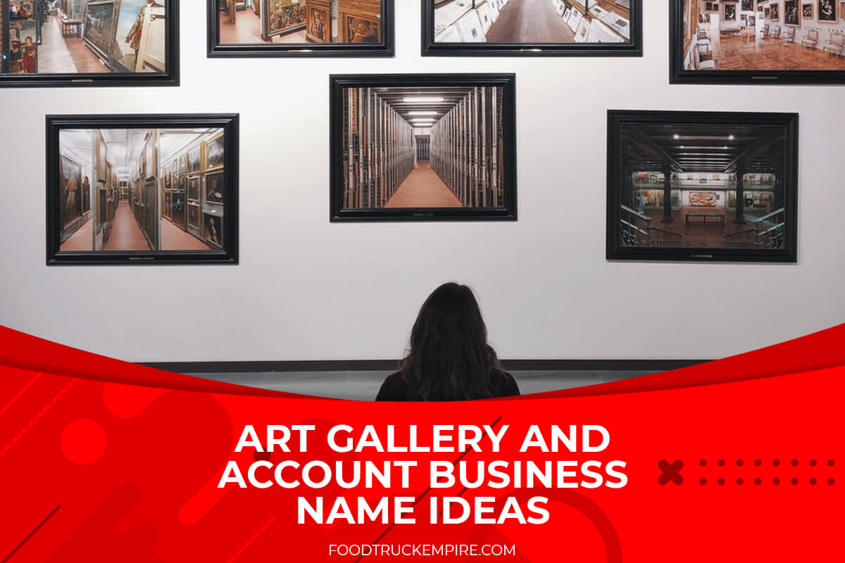 501+ Unique Art Gallery and Account Business Name Ideas (Ultimate List)