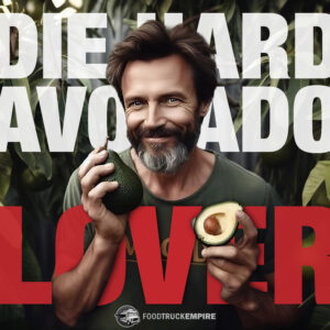 Die Hard Avocado Lover.