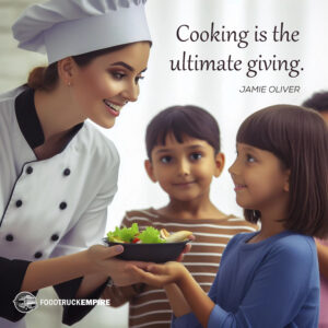 Cooking is the ultimate giving 