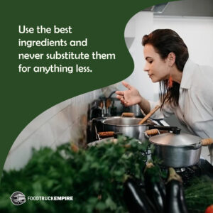 use the best ingredients quote
