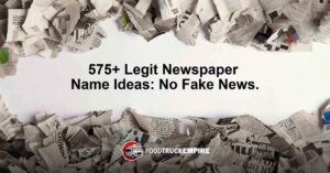 575+ Legit Newspaper Name Ideas: No Fake News
