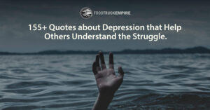 155+ Quotes about Depression that Help Others Understand the Struggle.