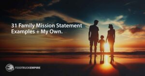 31 Family Mission Statement Examples + My Own