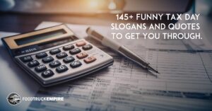145+ Funny Tax Day Slogans and Quotes To Get You Through.