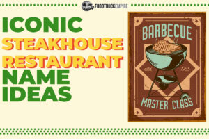 Steakhouse Restaurant Name Ideas