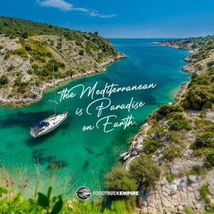 The Mediterranean is Paradise on Earth.