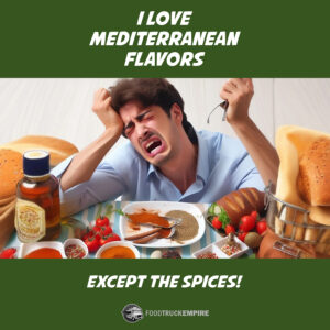 I love Mediterranean flavors—except the spices.