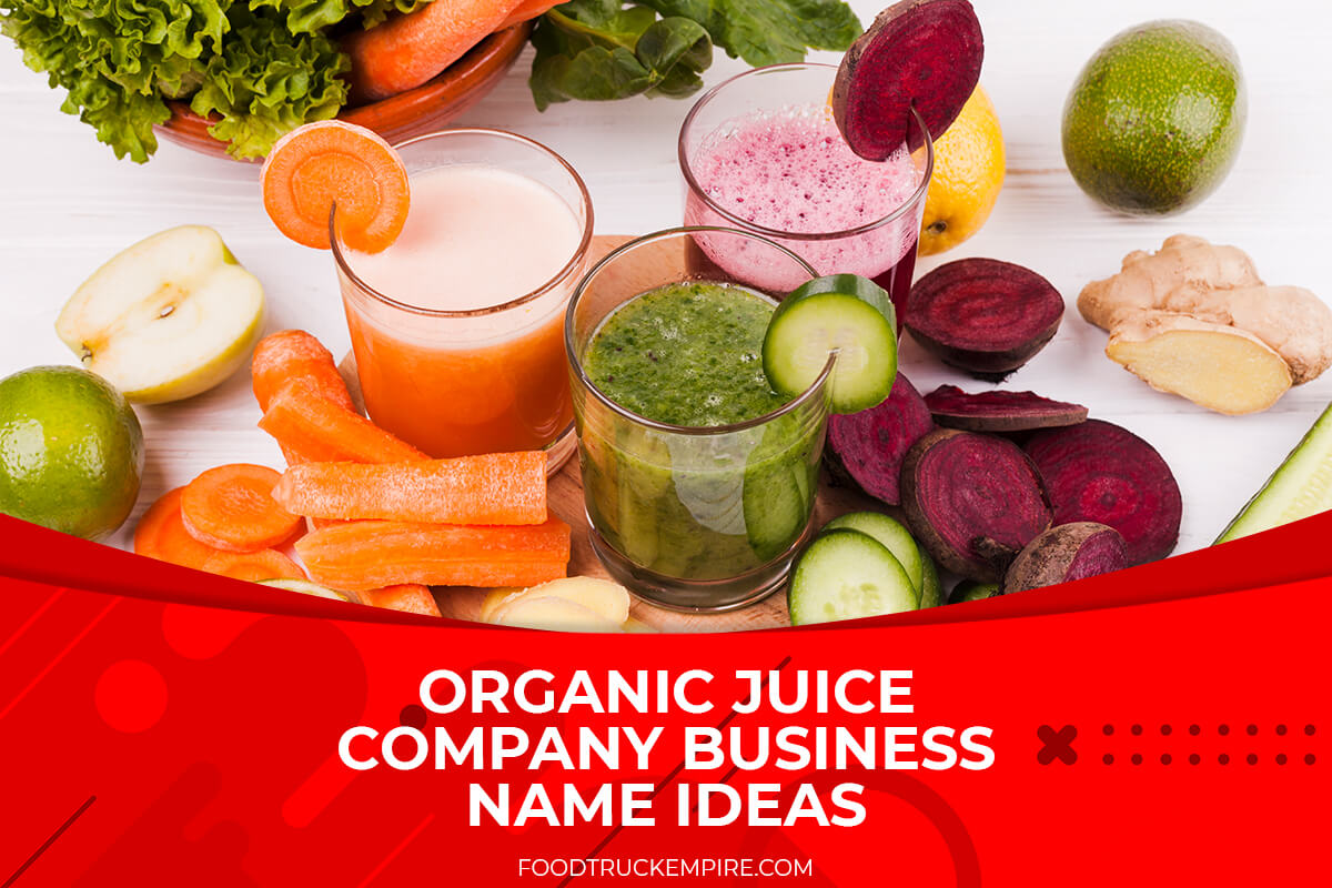 401+ Organic Juice Company Business Name Ideas (2022 Update)