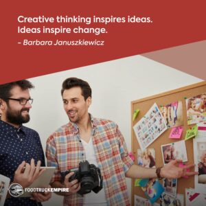 "Creative thinking inspires ideas. Ideas inspire change." - Barbara Januszkiewicz