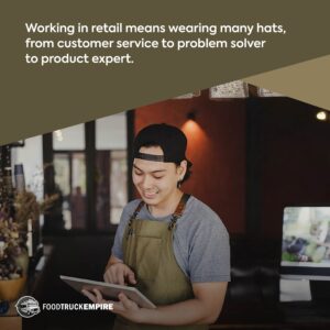 Working in retail means wearing many hats, from customer service to problem solver to product expert.