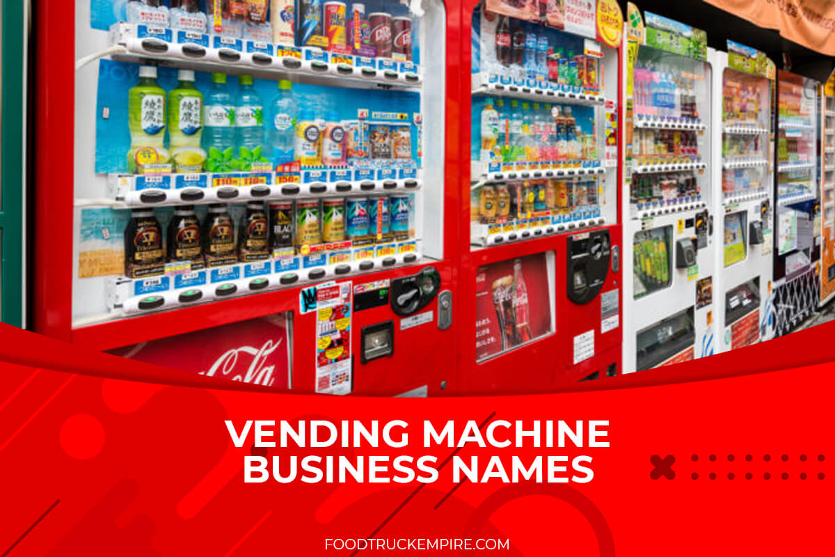 https://foodtruckempire.com/wp-content/uploads/Vending-Machine-Business-Names.jpg